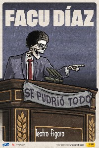 Se pudrió todo - Facu Diáz