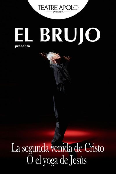 El Brujo – La segunda venida de Cristo