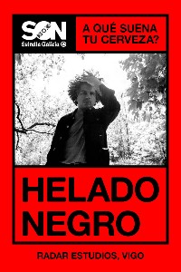 Helado Negro en Vigo | SON Estrella Galicia