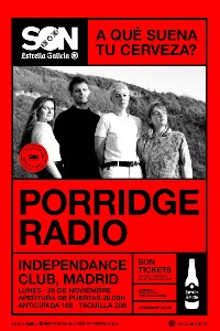 Porridge Radio en Madrid | SON Estrella Galicia