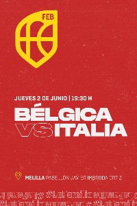 Melilla | 2 de Junio | Italia vs Bélgica