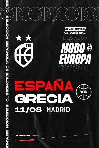 Madrid| 11 de Agosto | España vs Grecia | 19:30h