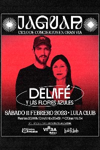 Delafé y Las Flores Azules en Ciclo Jaguar (Lula Club, Madrid)