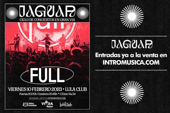 Full en Ciclo Jaguar (Lula Club, Madrid)