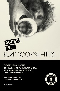 Blanco White en Madrid | Gures is on Tour