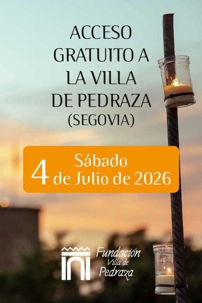 Acceso a la Villa de Pedraza Día 04/07/2026 en Pedraza