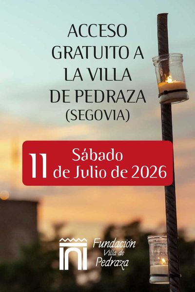 Acceso a la Villa de Pedraza Día 11/07/2026 en Pedraza