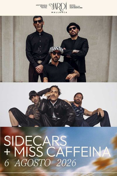 Sidecars + Miss Caffeina - Es Jardi en Magaluf