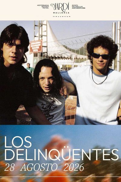 Los Delinqüentes – Es Jardí